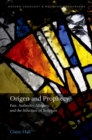 Origen and Prophecy : Fate, Authority, Allegory, and the Structure of Scripture - eBook