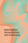 Nationalism, Secessionism, and Autonomy - eBook