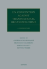 UN Convention against Transnational Organized Crime : A Commentary - eBook