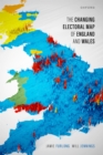 The Changing Electoral Map of England and Wales - eBook