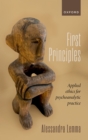 First Principles : Applied Ethics for Psychoanalytic Practice - eBook