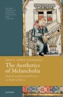 The Aesthetics of Melancholia : Medical and Spiritual Diseases in Medieval Iberia - eBook