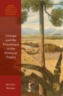 Climate and the Picturesque in the American Tropics - eBook