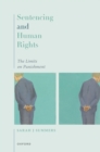 Sentencing and Human Rights : The Limits on Punishment - eBook