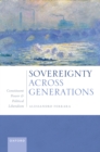 Sovereignty Across Generations : Constituent Power and Political Liberalism - eBook