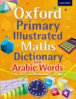 Oxford Primary Illustrated Maths Dictionary with Arabic Words - Book