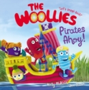 The Woollies: Pirates Ahoy! - Book