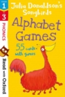 Read with Oxford: Stages 1-3: Julia Donaldson's Songbirds: Alphabet Games Flashcards - Book