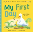 My First Milestones: My First Day - Book