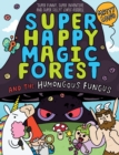 Super Happy Magic Forest: The Humongous Fungus - Book