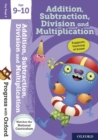 Progress with Oxford:: Addition, Subtraction, Multiplication and Division Age 9-10 - Book