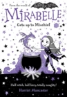Mirabelle Gets up to Mischief - Book