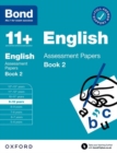 Bond 11+ English Assessment Papers 9-10 Years Book 2: For 11+ GL assessment and Entrance Exams - Book