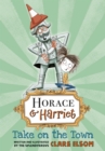 Horace and Harriet: Take on the Town - eBook