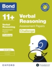Bond 11+: Bond 11+ Verbal Reasoning Challenge Assessment Papers 10-11 years: Ready for the 2024 exam - eBook