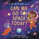 Can We Go to Space Today? - eBook
