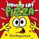 How to Eat Pizza - eBook