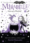 Mirabelle Gets up to Mischief Ebk - eBook
