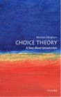 Choice Theory: A Very Short Introduction - Book