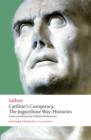 Catiline's Conspiracy, The Jugurthine War, Histories - Book