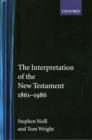 The Interpretation of the New Testament 1861-1986 - Book