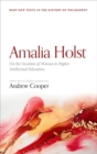 Amalia Holst: On the Vocation of Woman to Higher Intellectual Education - Book