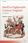Smell in Eighteenth-Century England : A Social Sense - Book