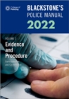 Blackstone's Police Manuals Volume 2: Evidence and Procedure 2022 - Book