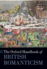 The Oxford Handbook of British Romanticism - Book