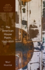 The American House Poem, 1945-2021 - Book