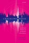 Crackling Noise : Statistical Physics of Avalanche Phenomena - Book