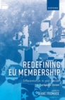 Redefining EU Membership : Differentiation In and Outside the European Union - Book