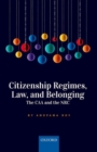 Citizenship Regimes, Law, and Belonging : The CAA and the NRC - Book