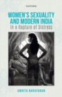 Women's Sexuality and Modern India : In A Rapture of Distress - Book