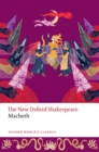 Macbeth : The New Oxford Shakespeare - Book