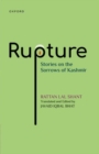 Rupture : Stories on the Sorrows of Kashmir - Book