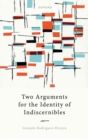 Two Arguments for the Identity of Indiscernibles - Book