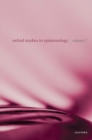 Oxford Studies in Epistemology Volume 7 - Book
