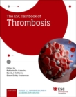 The ESC Textbook of Thrombosis - Book