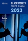 Blackstone's Police Manual Volume 1: Crime 2023 - Book