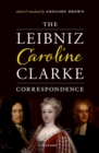 The Leibniz-Caroline-Clarke Correspondence - Book