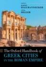 The Oxford Handbook of Greek Cities in the Roman Empire - Book