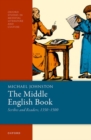 The Middle English Book : Scribes and Readers, 1350-1500 - Book