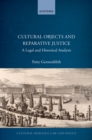 Cultural Objects and Reparative Justice : A Legal and Historical Analysis - eBook