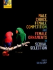 Male Choice, Female Competition, and Female Ornaments in Sexual Selection - Book
