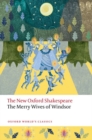 The Merry Wives of Windsor : The New Oxford Shakespeare - Book