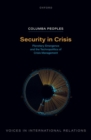 Security in Crisis : Planetary Emergence and the Technopolitics of Crisis Management - Book