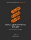 Animal Developmental Biology : Embryos, evolution, and ageing - eBook