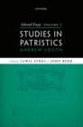 Selected Essays, Volume I : Studies in Patristics - Book