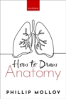 How To Draw Anatomy - Book
